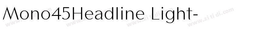 Mono45Headline Light字体转换